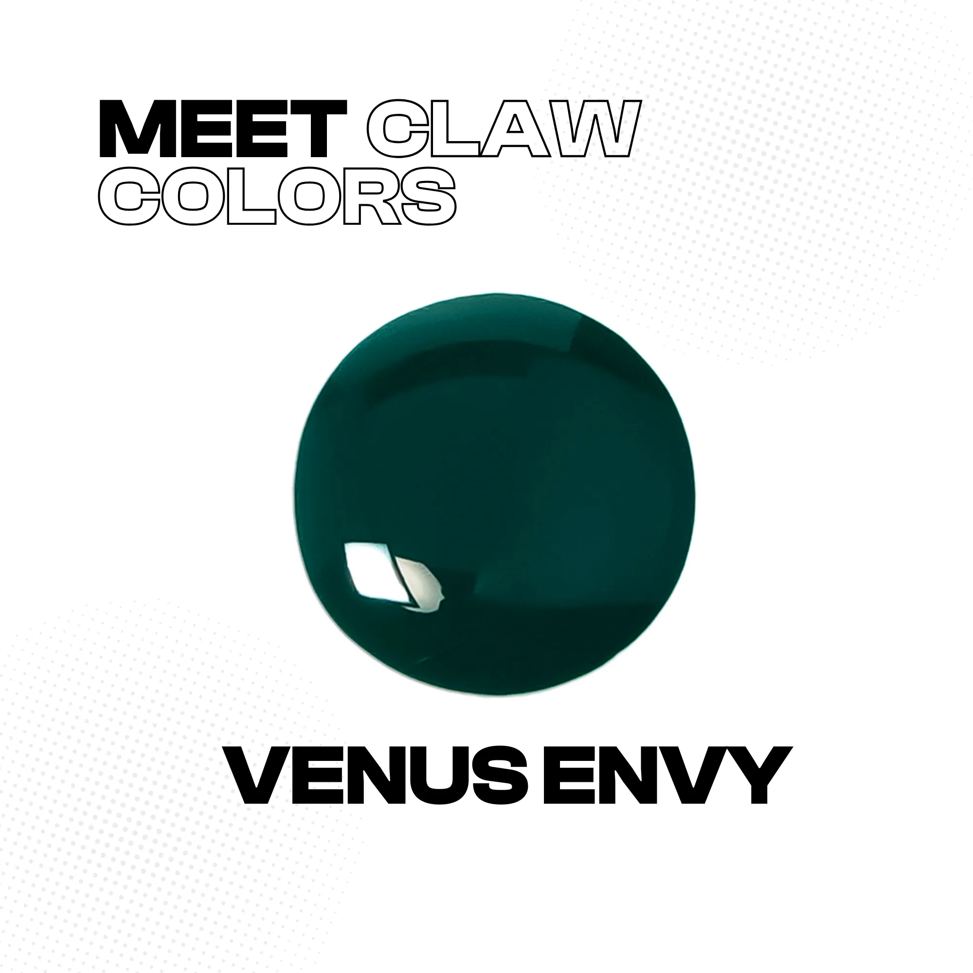 Venus Envy®- Claw Colors - Hunter Green- Glossy Nail Polish